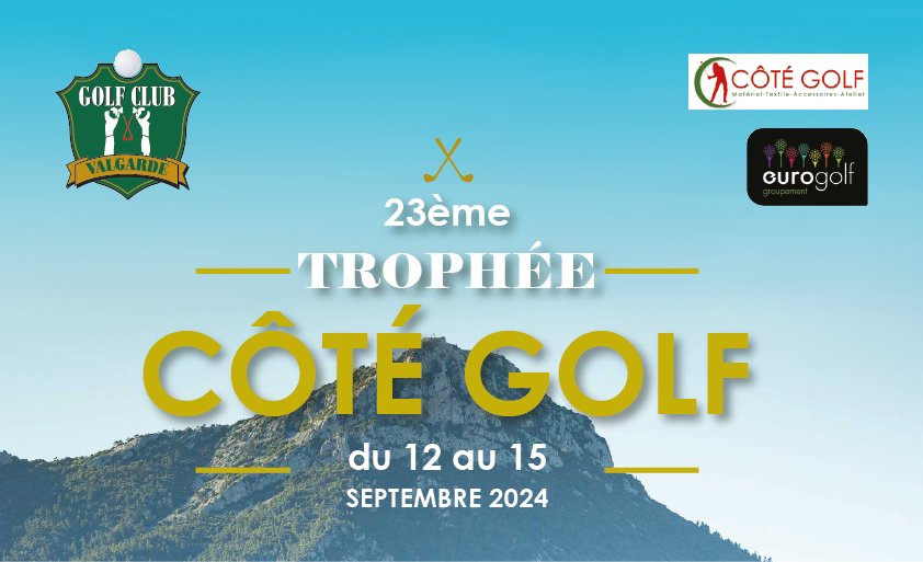 23ème édition du Trophée Côté Golf – du 12 au 15 septembre 2024