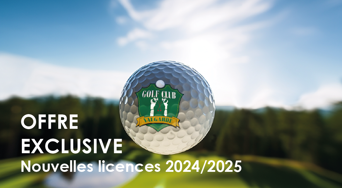 Nouvelles licences Valgarde: -50 % sur votre 1er green fee